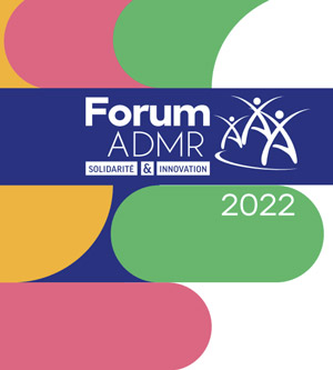 Forum ADMR - Solidarité & Innovation 2022