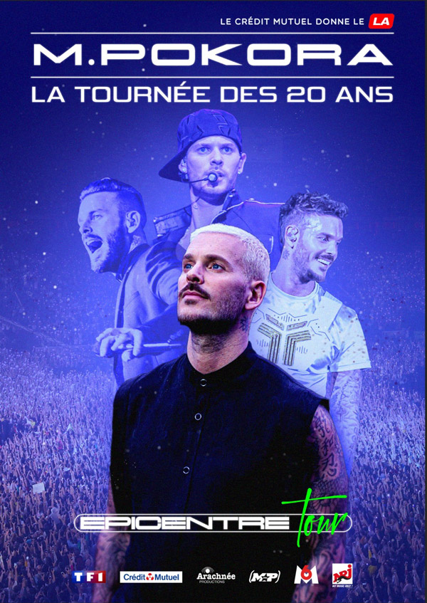Le crédit Mutuel donne le LA - M. Pokora - La trounée des 20 ans - Epicentre Tour - Logos : TF1 - Crédit Mutuel - Arachnée productions - MP - M6 - NRJ HIT Music only