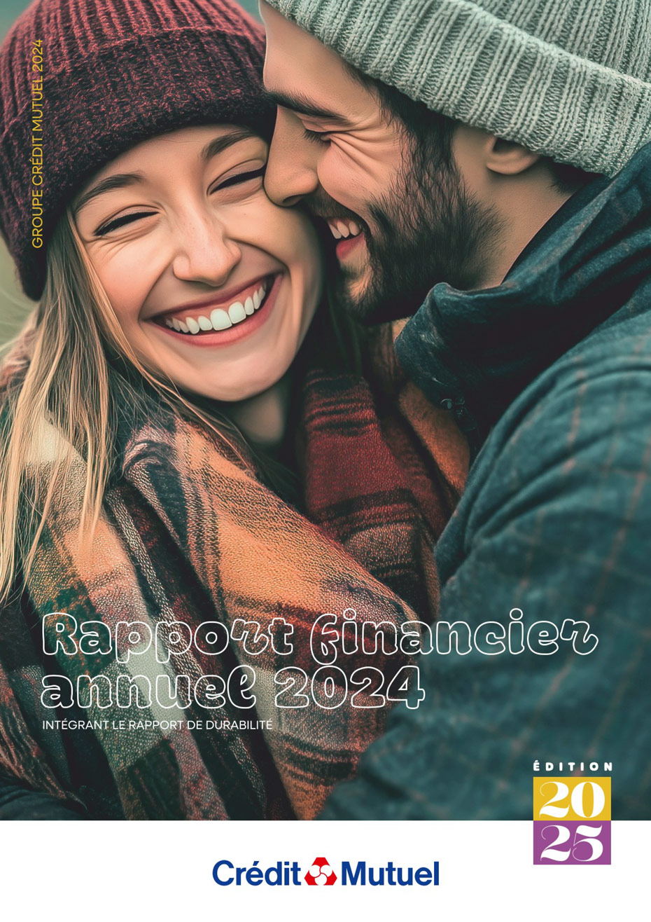 Rapport financier 2024 dont rapport de durabilité du groupe Crédit Mutuel