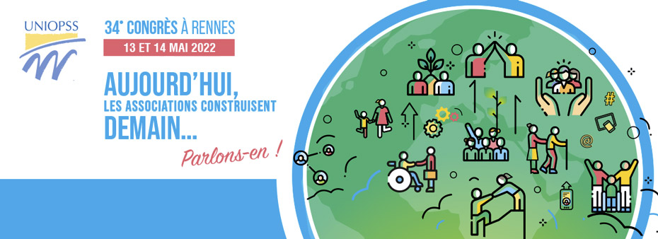 UNIOPSS - Retrouvons-nous les 13 et 14 mai 2022 à Rennes